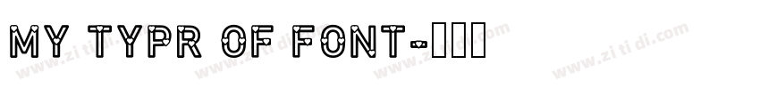 MY TYPR OF FONT字体转换